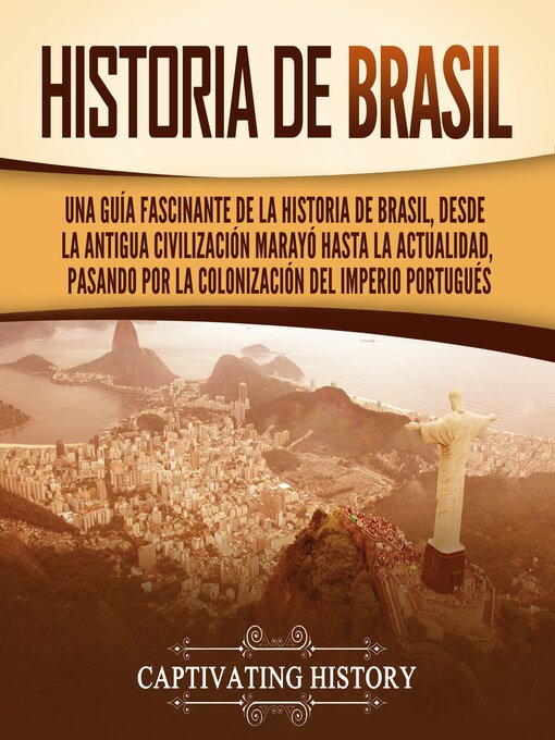 Title details for Historia de Brasil by Captivating History - Available